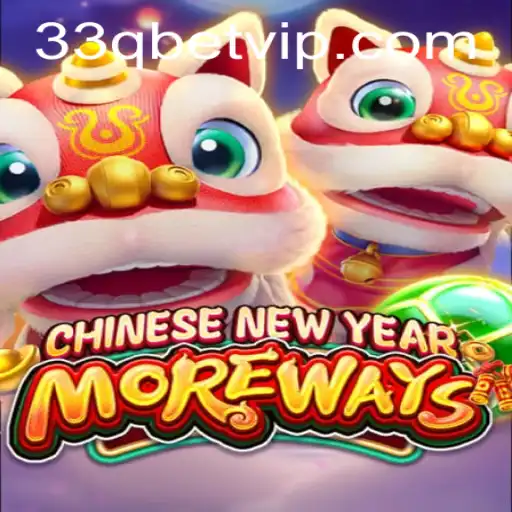 Explorando o Fascinante Jogo 'CHINESENEWYEARMOREWAYS' com 33qbet